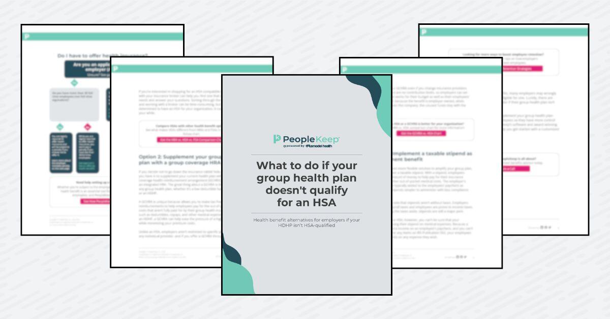 Guide What to do if your group plan doesn't qualify for an HSA